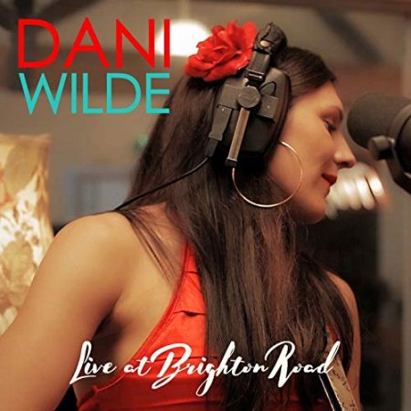 Dani Wilde - Live at Brighton Road 2017