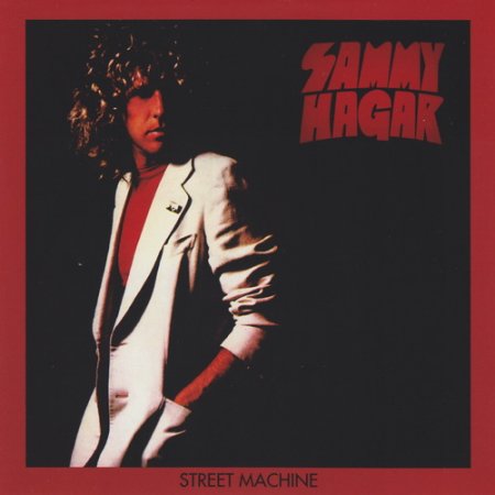 Sammy Hagar - Street Machine 1979