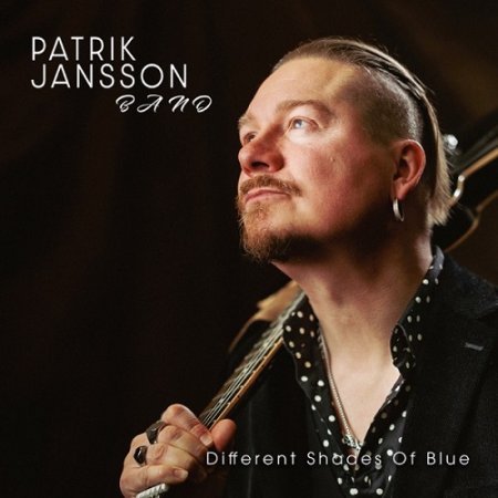 Patrik Jansson Band - Different Shades Of Blue 2026 (Lossless + MP3)