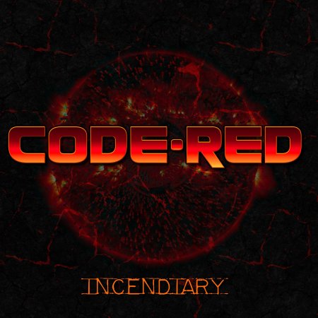 Code Red - Incendiary 2017 (Re-Issue 2026)
