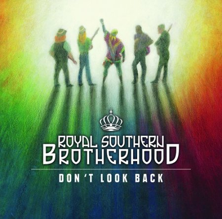 Royal Southern Brotherhood - Don't Look Back 2015 (Lossless, Hi-Res + MP3)