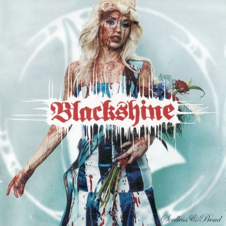 Blackshine - Soulless & Proud 2001