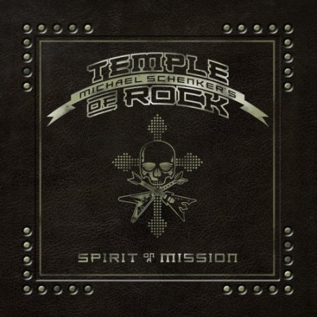 Michael Schenker's Temple Of Rock - Spirit On A Mission 2015 (Lossless)