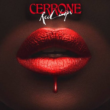 Cerrone - Red Lips 2016
