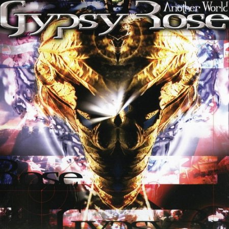 Gypsy Rose - Another World 2008 (Loassless)