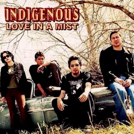 Indigenous - Love In A Mist 1996