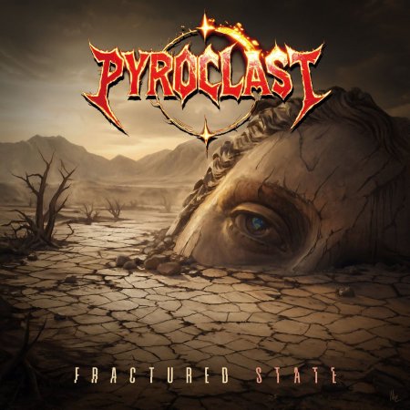Pyroclast - Fractured State 2026