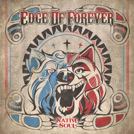 Edge Of Forever - Native Soul 2019
