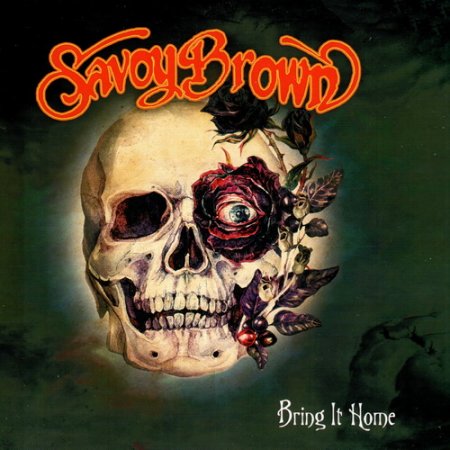 Savoy Brown - Bring It Home 2021 (1994) (Lossless)
