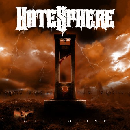 HateSphere - Guillotine 2026