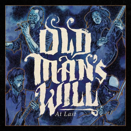 Old Man's Will - At Last 2026