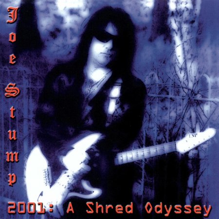 Joe Stump - 2001: A Shred Odyssey 2001