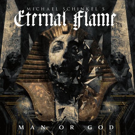 Michael Schinkel's Eternal Flame - Man Or God 2026