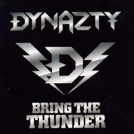 Dynazty - Bring The Thunder 2009